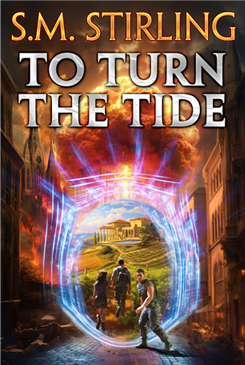 To Turn the Tide by S.M. Stirling