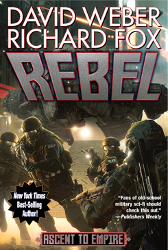 Rebel by David Weber and Richard Fox