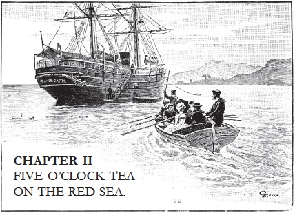 Chapter II: Five O'Clock Tea on the Red Sea