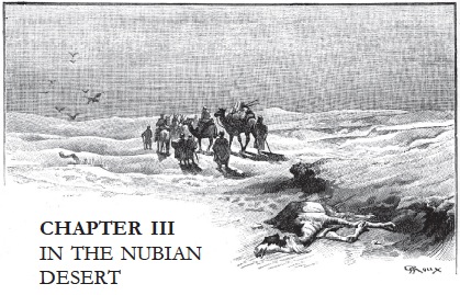 Chapter III: In the Nubian Desert