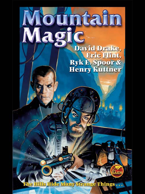 Mountain Magic by Henry Kuttner, David Drake, Eric Flint and Ryk E. Spoor -  WebScription Ebook