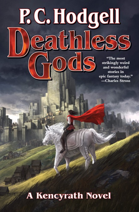 Deathless Gods by P.C. Hodgell - Baen Books