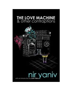The Love Machine & Other Contraptions