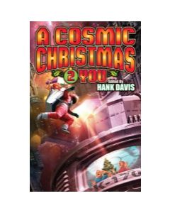 A Cosmic Christmas 2 You