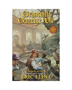 Grantville Gazette Volume VII