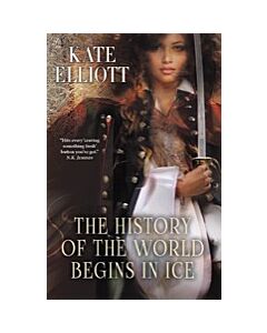 The History of the World Begins in Ice