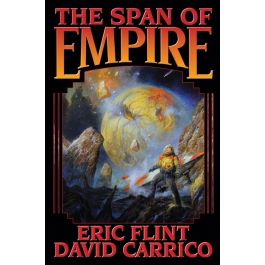 The Span of Empire by Eric Flint and David Carrico - Baen Ebooks