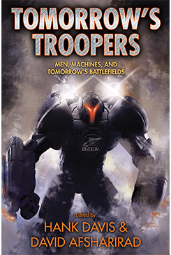 Tomorrows's Troopers edited by Hank Davis and David Afsharirad
