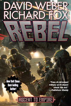 Rebel by David Weber and Richard Fox